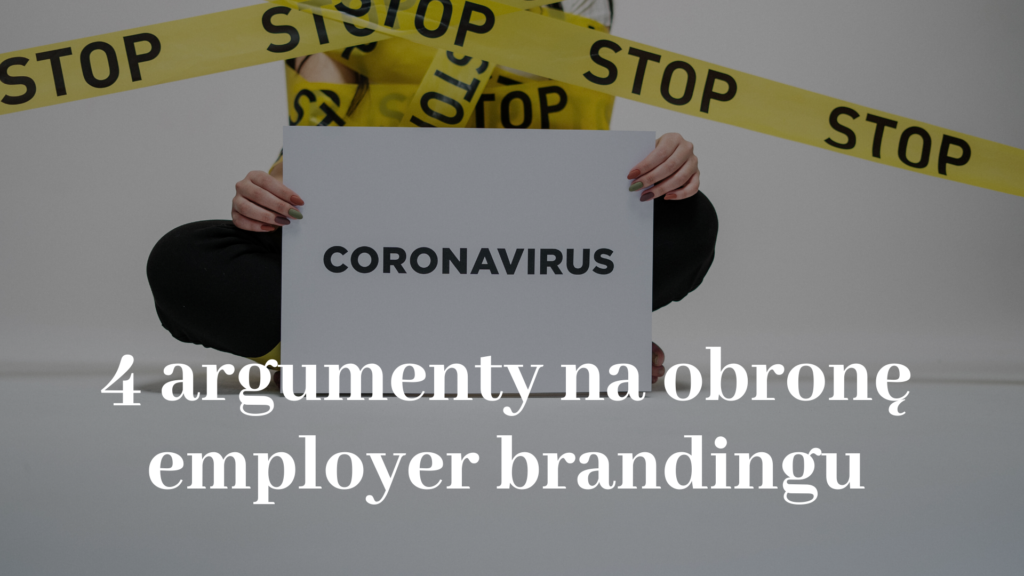 4 argumenty na obronę employer brandingu
