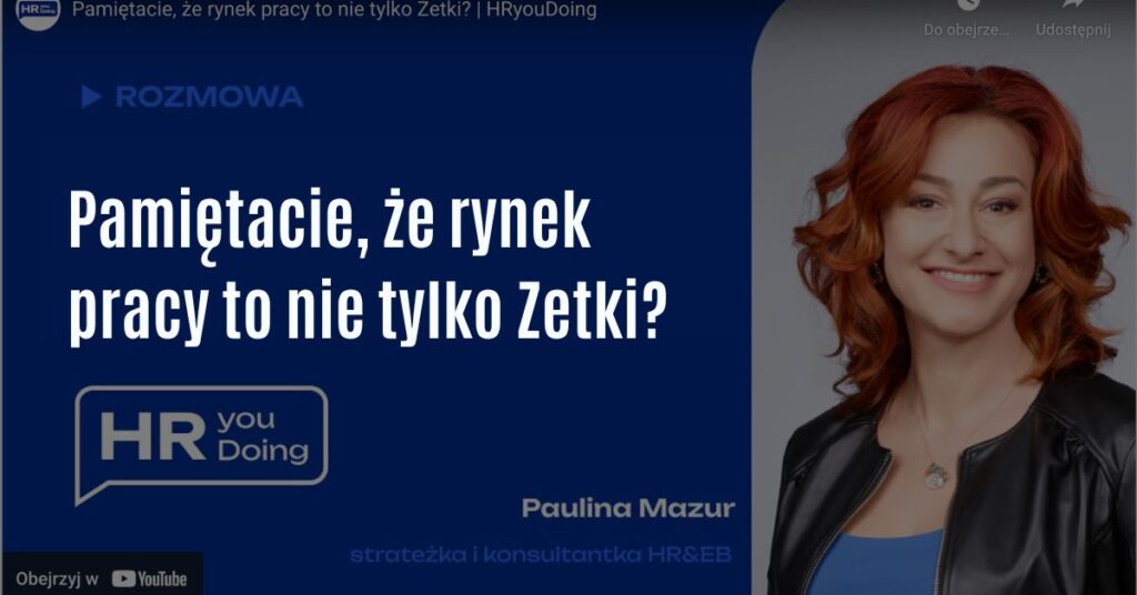 Pamiętacie, że rynek pracy to nie tylko Zetki?